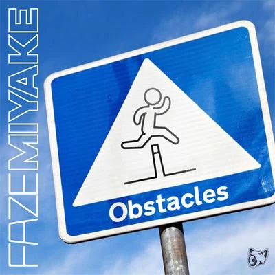 Faze Miyake Obstacles