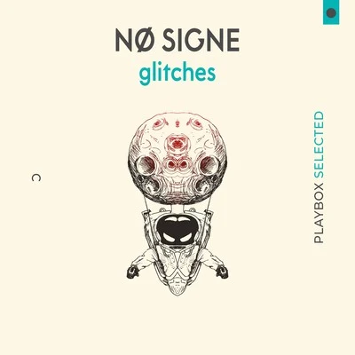 NØ SIGNE Glitches