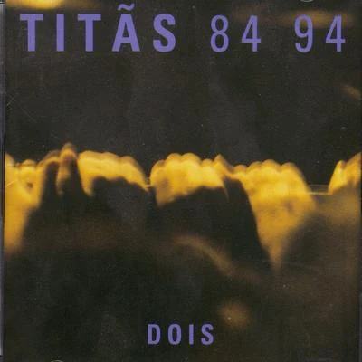 Titãs 84 94 - Volume 2