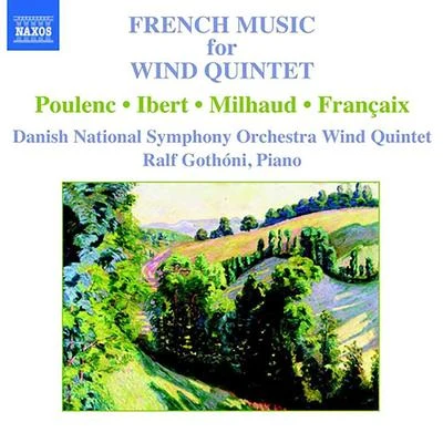 Ralf Gothóni FRENCH MUSIC FOR WIND QUINTET