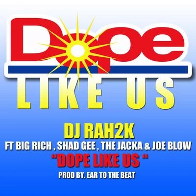 DJ Rah2K like US - single