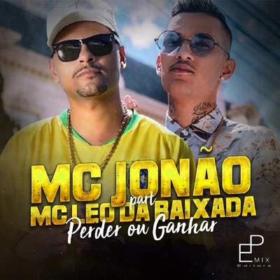 Mc Léo da Baixada Perder ou Ganhar