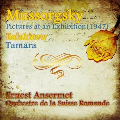 Ernest Ansermet/Orchestre de la Suisse Romande Mussorgsky: Pictures at an ExhibitionBalakirew: Tamara