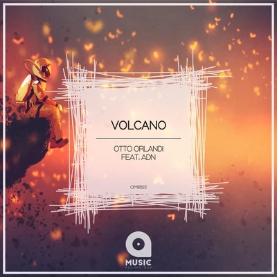 Adn/Otto Orlandi Volcano (feat. Adn)