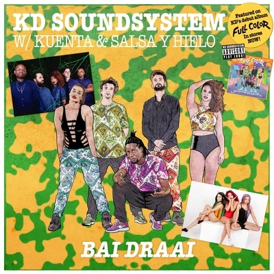 Salsa y Hielo/KUENTA/KD Soundsystem Bai Draai