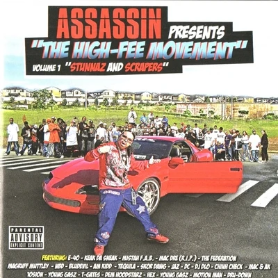 DJ King Assassin The High-Fee Movement: Vol.1 Stunnaz & Scrapers