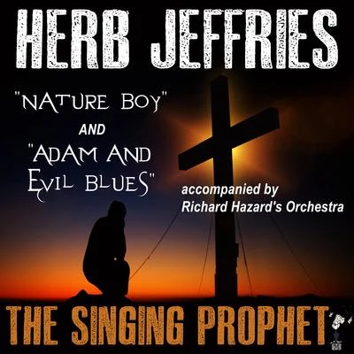 Herb Jeffries The Singing Prophet