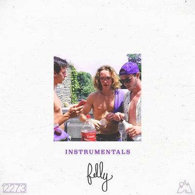 Felly Instrumentals (Best of 2013-2015)