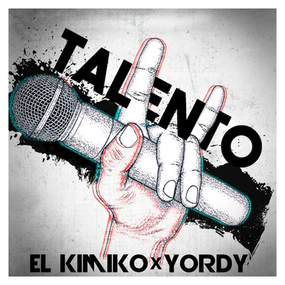 El Kimiko/Yordy Talento