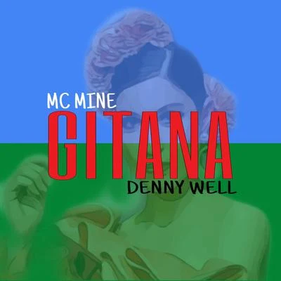 Mc Mine Gitana