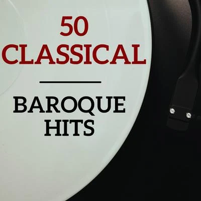 Classical Music: 50 of the Best/Domenico Scarlatti/Johann Sebastian Bach/Georg Philipp Telemann/Georg Friedrich Häendel/Tomaso Albinoni 50 Baroque Hits