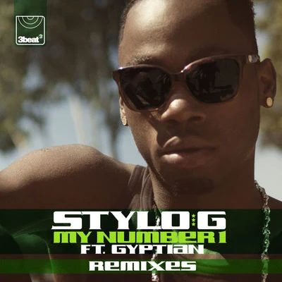 Stylo G My Number 1 (Remixes)