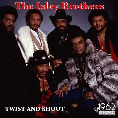 The Isley Brothers Twist and Shout