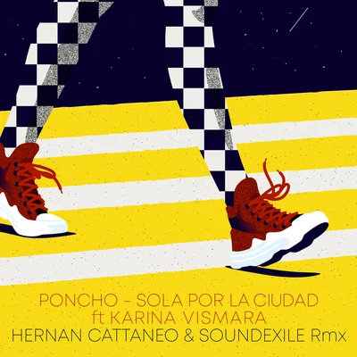 Poncho/Karina Vismara Sola por la Ciudad (Remixes)