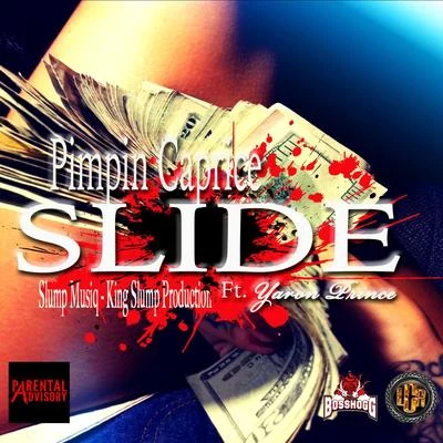 Pimpin Caprice Slide (feat. Yaron Prince)