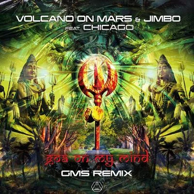 Jimbo/Volcano On Mars Goa On My Mind (GMS Remix)