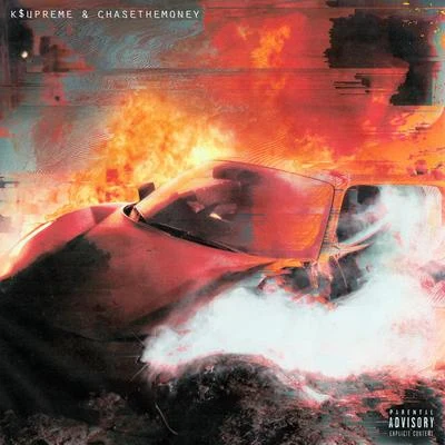 ChaseTheMoney/K$upreme Caught Fire