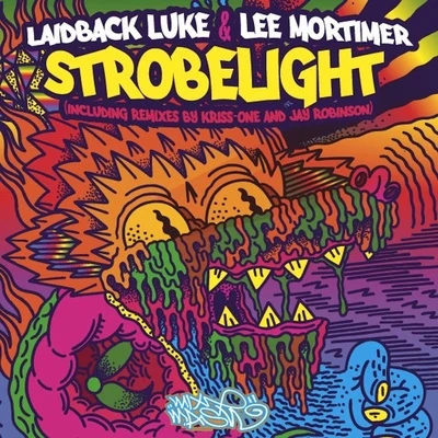 Laidback Luke/Lee Mortimer Strobelight