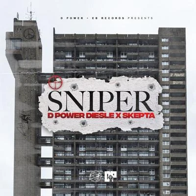 D Power Diesle/Skepta Sniper