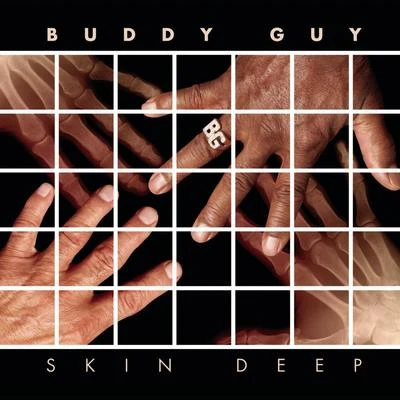 Buddy Guy Skin Deep Deluxe Version