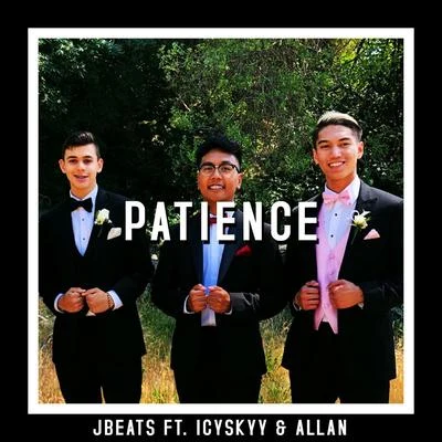 JBeats/Allan/IcySkyy Patience