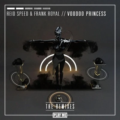 Reid Speed Voodoo Princess (Remixes)