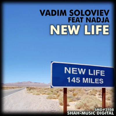 Vadim Soloviev New Life (feat. Nadja)