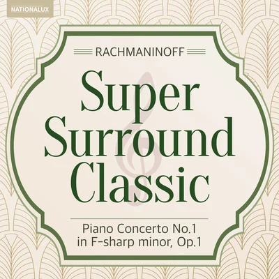 Chicago Symphony Orchestra/Fritz Reiner/Byron Janis Super Surround Classic - Rachmaninoff：Piano Concerto No.1 in F-sharp minor, Op.1