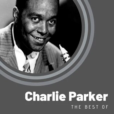 Charlie Parker The Best of Charlie Parker