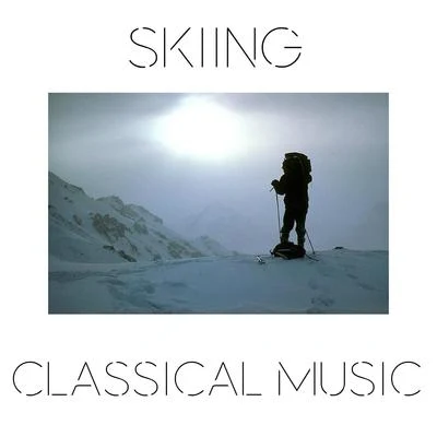 Edvard Grieg/Richard Wagner/Johann Sebastian Bach/Nikolai Rimsky-Korsakov/Ravel/Carl Orff Skiing Classical Music