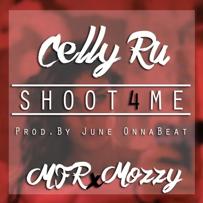 Cellyru Shoot 4 Me