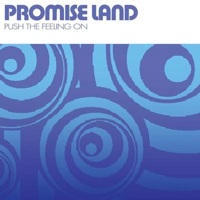 Promise Land Push the Feeling On