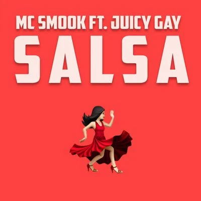 Juicy Gay/Mc Smook Salsa