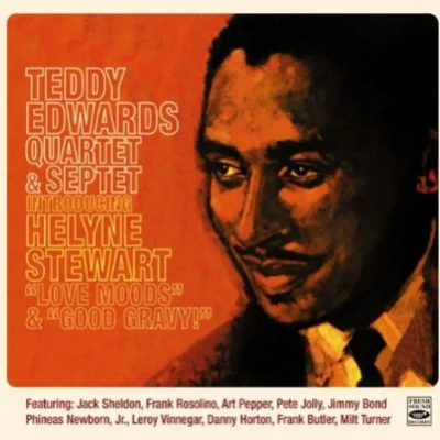 Teddy Edwards Good Gravy!