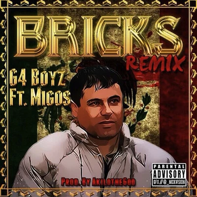 G4 Boyz Bricks (Remix) [feat. Migos]