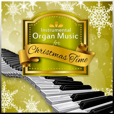 Christmas Eve Carols Academy Classical Christmas Carols – Instrumental Organ Music for Christmas Time