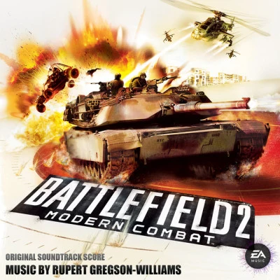 EA Games Soundtrack/Rupert Gregson-Williams Battlefield 2: Modern Combat (Original Soundtrack)