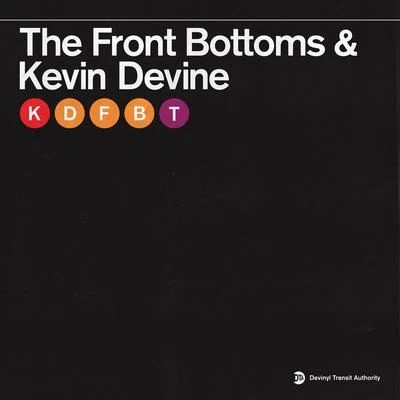 Kevin Devine/The Front Bottoms Devinyl Splits no. 12