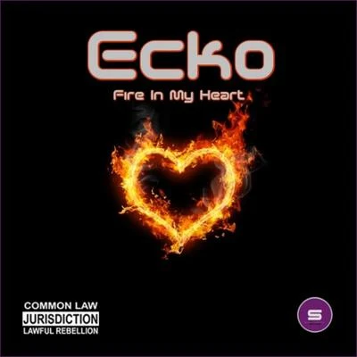 Ecko Fire In My Heart