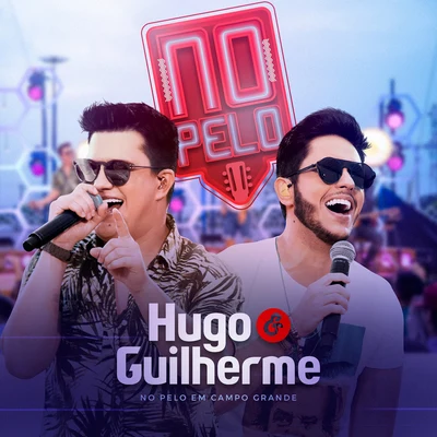 Hugo & Guilherme No Pelo Em Campo Grande (ao Vivo)