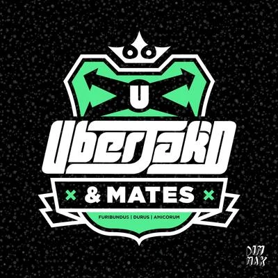 Uberjak&#x27;d Uberjak'd & Mates EP