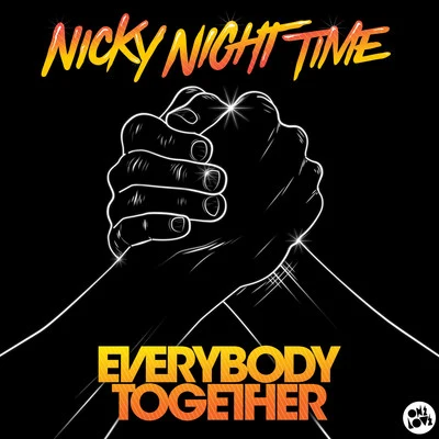 Nicky Night Time Everybody Together (Extended MIx)