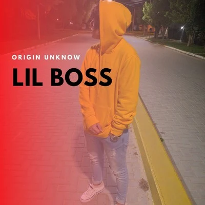 Lil Boss Origin Unknown