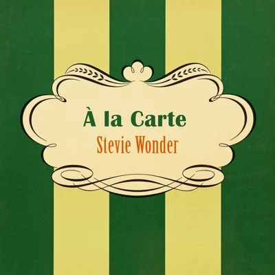 Stevie Wonder À La Carte