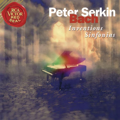 Peter Serkin Bach: 15 Two-Part Inventions & 15 Sinfonias & 4 Duets