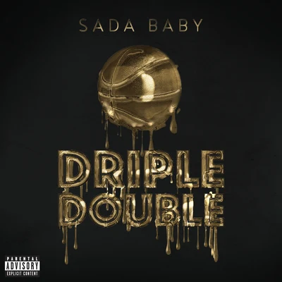 Sada Baby Driple Double