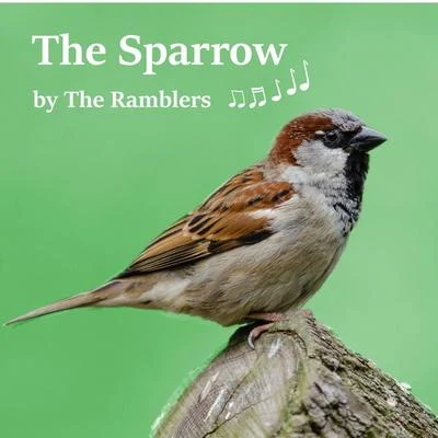 The Ramblers The Sparrow