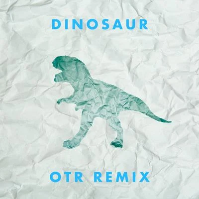 More Giraffes Dinosaur (OTR Remix)