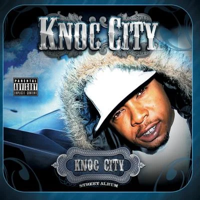 Knoc City The Street Album