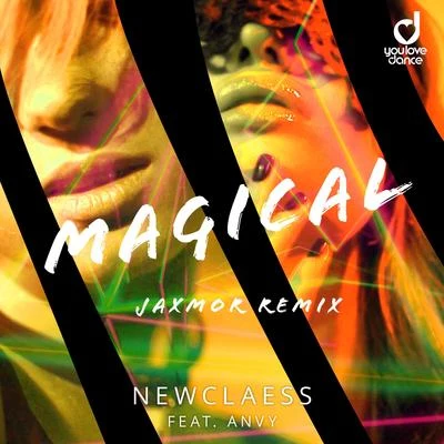 Newclaess Magical (Jaxmor Remix)